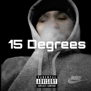 15 Degrees (Explicit)