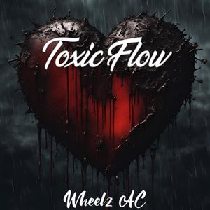 Toxic Flow