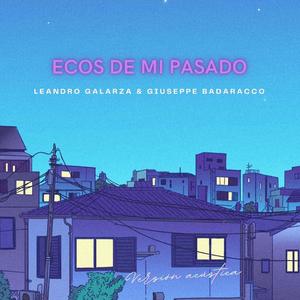 Ecos de mi pasado (feat. Giuseppe Badaracco)