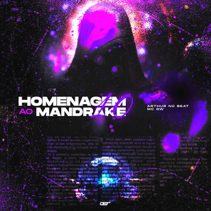 Homenagem ao Mandrake 1.0 (Explicit)