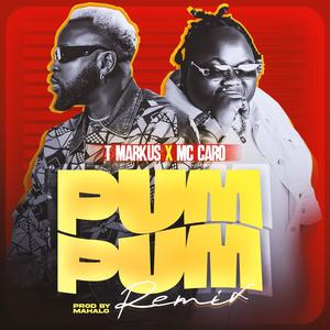 PUM PUM (MC CARO Remix) [Explicit]