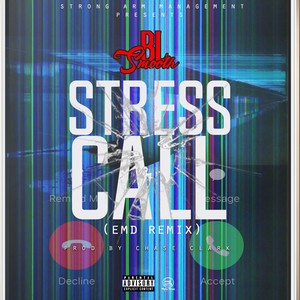 Stress Call (Dance Remix)