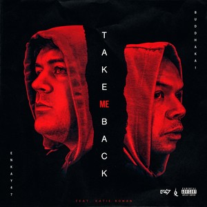 Take Me Back(feat. Katie Roman) (Explicit)