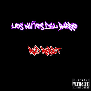 Los Niños del Barrio (Explicit)