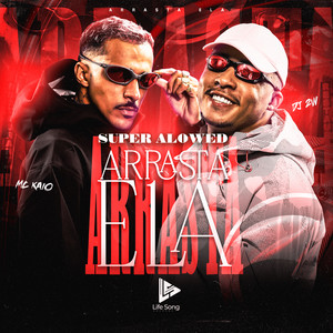 ARRASTA ELA (SUPER SLOWED|Explicit)