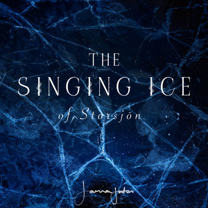 The Singing Ice of Storsjön