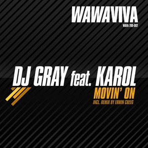 DJ Gray - Movin' On (House Edit)
