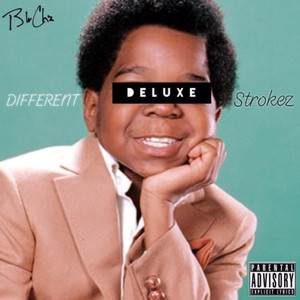 Different Strokez (Deluxe) (Explicit)