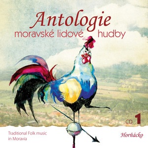 Antologie moravské lidové hudby vol.1 Horňácko