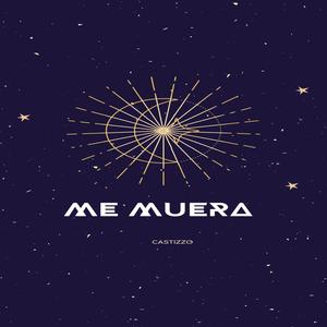 Me muera (Explicit)