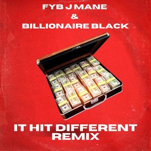 It Hit Different (feat. Billionaire Black) (Remix|Explicit)