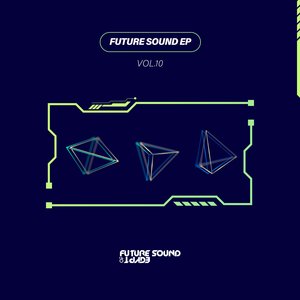 Future Sound EP Vol. 10