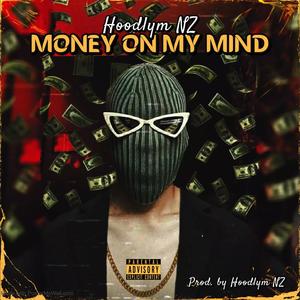 Money on my Mind (Explicit)