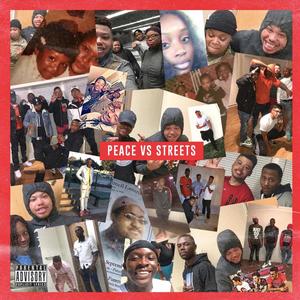 Peace Vs Streets (Deluxe) [Explicit]