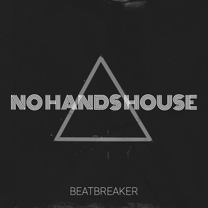 No Hands House (Explicit)