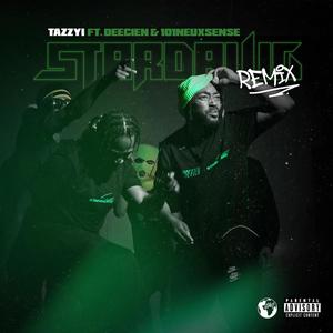 Stardawg (feat. DEECIEN & 101Neuxsense) [Remix] [Explicit]