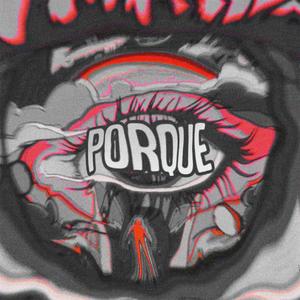 Porque