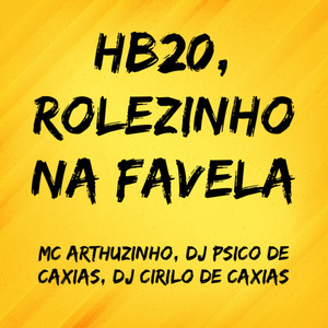 Hb20, Rolezinho na Favela (Explicit)