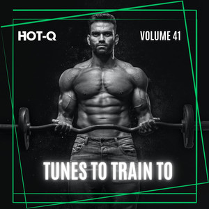 Tunes To Train To 041