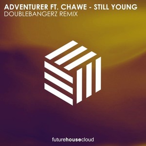 Still Young (DOUBLEBANGERZ Remix)