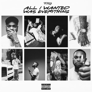 ALL I WANTED WAS EVERYTHING (Explicit)