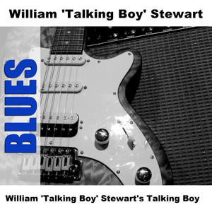 William 'Talking Boy' Stewart's Talking Boy