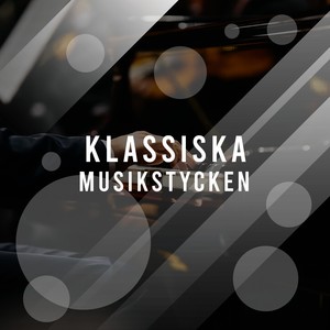 Klassiska Musikstycken