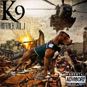 K9 Attack, Vol. 1 (Explicit)