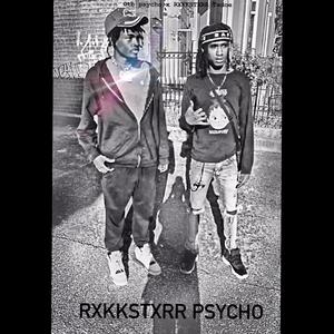 RXKKSTXRR PSYCHO (feat. RXKKSTXRR Tadoe) [Explicit]