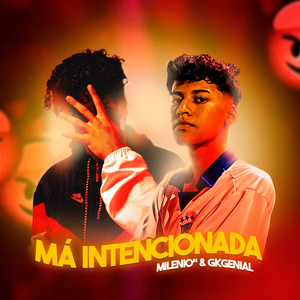 Má Intencionada (Explicit)