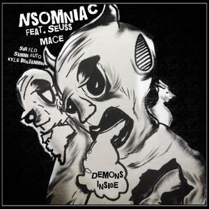 Demons Inside (feat. Seuss Mace, Sammi Auto, Sir Flo & Kyle Benjammin) (Explicit)