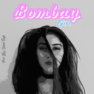 Bombay Girl