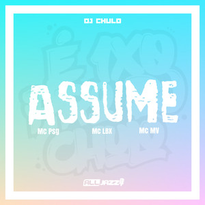 Assume (Explicit)