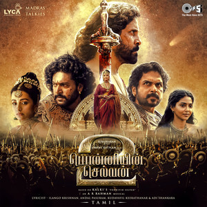 Ponniyin Selvan Part - 2 (Original Motion Picture Soundtrack)