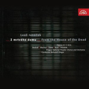 From the House of the Death, ., Act I - 