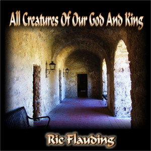 All Creatures of Our God and King(2010)