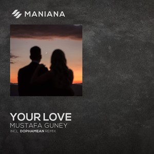 Your Love (Dophamean Remix)