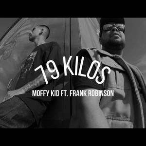 79 kilos (feat. Frank Robinson)