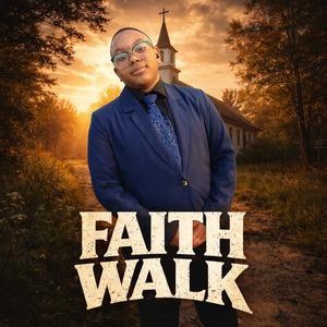 Faith walk