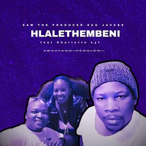 Hlalethembeni (feat. Charlotte Lyf) (Amapiano Version)