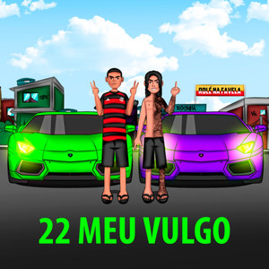 22 MEU VULGO (Explicit)