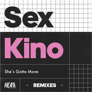 She's Gotta Move - Remixes