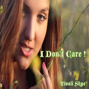 I Don't Care