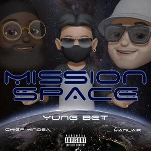 MISSION SPACE (feat. ManuAir & Chief Minosa) (Explicit)