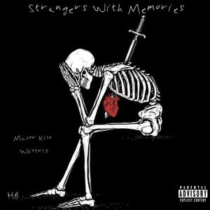 Strangers With Memories (Explicit)