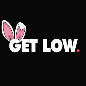 Get Low (Explicit)