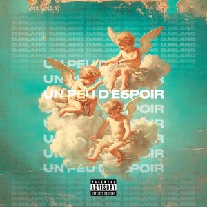 Un peu d'espoir (Explicit)
