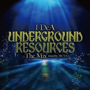 UNDERGROUND RESOURCES ～ The Mix (UNDERGROUND RESOURCES - The Mix)