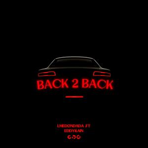 Back 2 Back (Explicit)