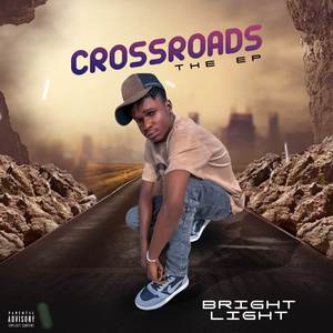 Crossroads (Explicit)